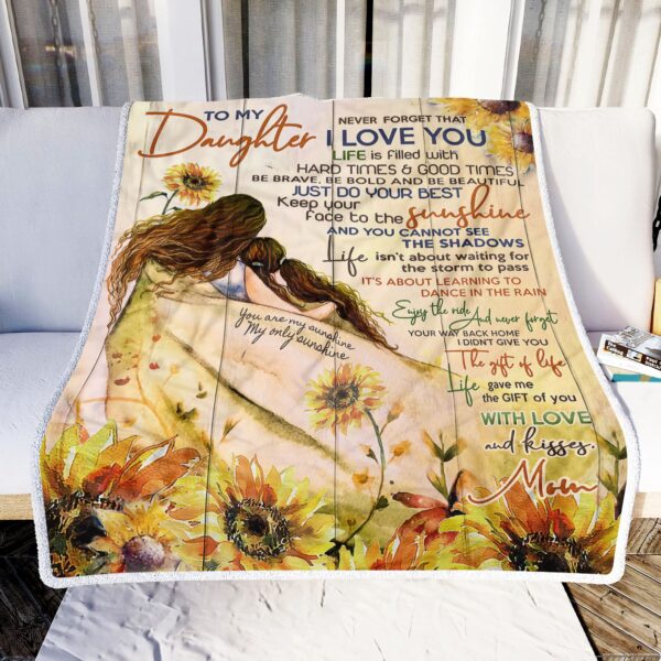 To My Daughter I Love You Mom Fleece Blanket Sherpa Blanket