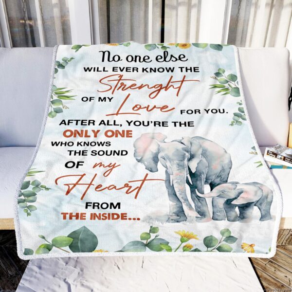 No One Else Will Ever Know The Strength Of Love Fleece Blanket Sherpa Blanket