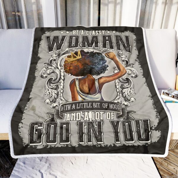 Black Woman Be A Classy Woman Fleece Blanket Sherpa Blanket
