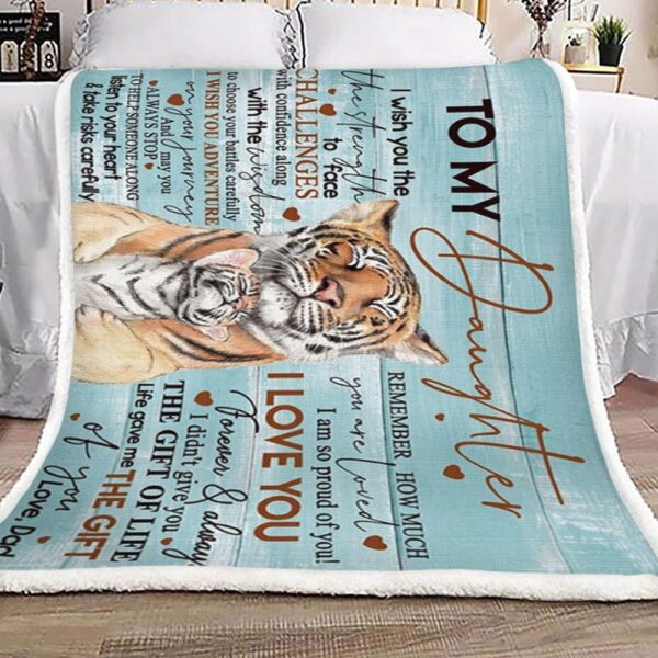 To My Daughter Tiger Fleece Blanket Sherpa Blanket