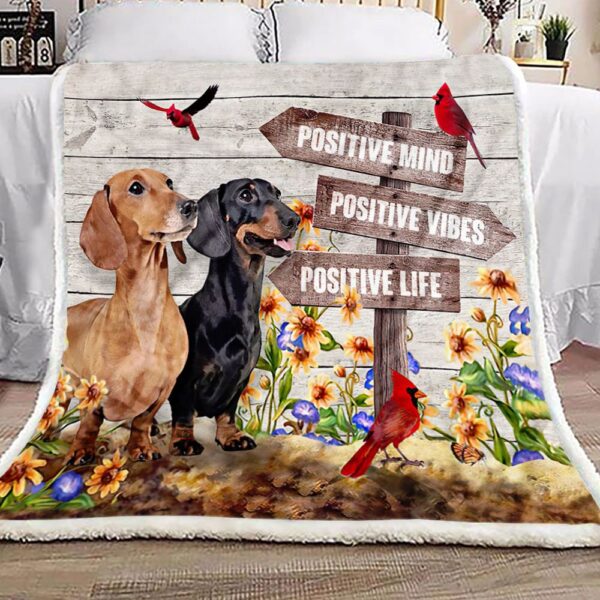 Dachshund Positive Mind Vibes Life Fleece Blanket Sherpa Blanket