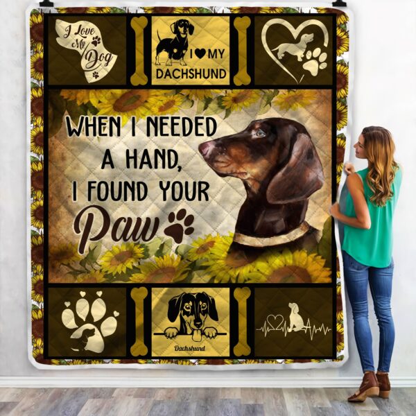 Dachshund When I Needed A Hand I Found Your Paw Sunflower Fleece Blanket Sherpa Blanket
