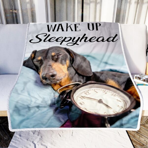 Dachshund Wake Up Sleepyhead Fleece Blanket Sherpa Blanket
