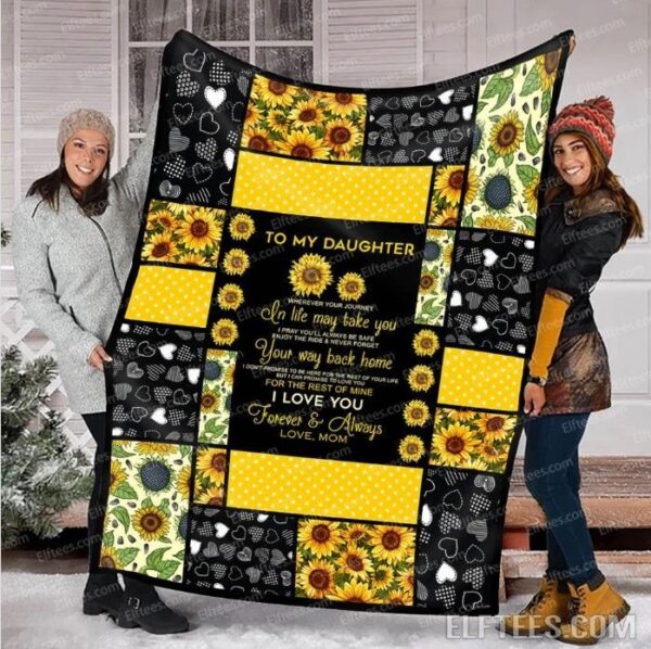 To My Daughter Always Remember I Love You For The Rest Of My Life Fleece Blanket Sherpa Blanket