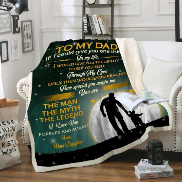 Family To My Dad Your Daughter Fleece Blanket Sherpa Blanket