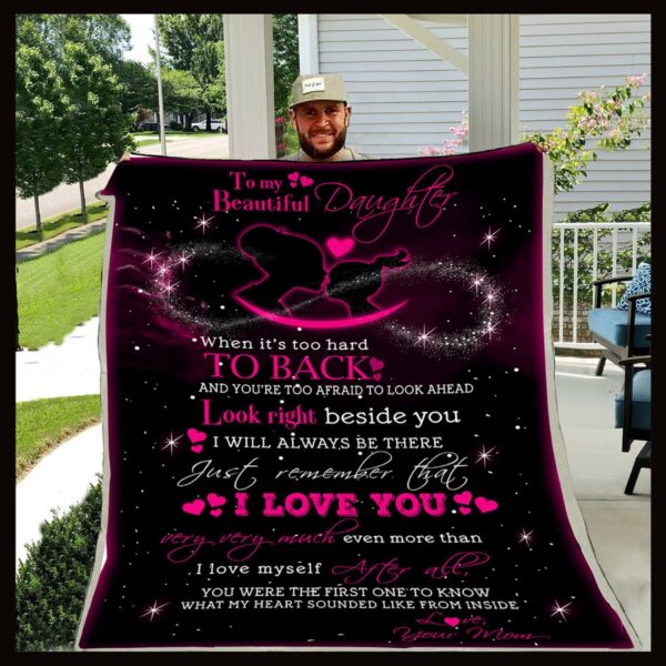 Family To My Beautiful Daughter When Its Too Hard Fleece Blanket Sherpa Blanket