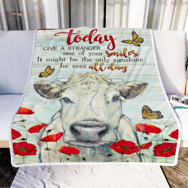 Cow Today Give A Stranger Fleece Blanket Sherpa Blanket