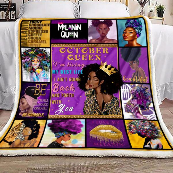 October Queen I Am Living My Best Life Fleece Blanket Sherpa Blanket