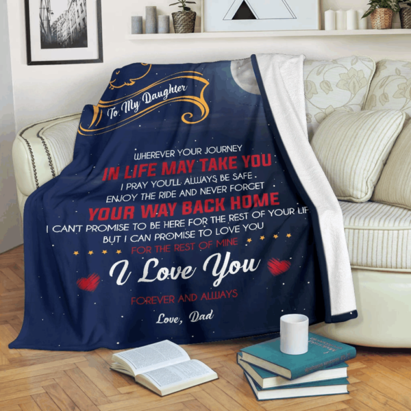 My Daughter Wherever Your Journey Dad Fleece Blanket Sherpa Blanket