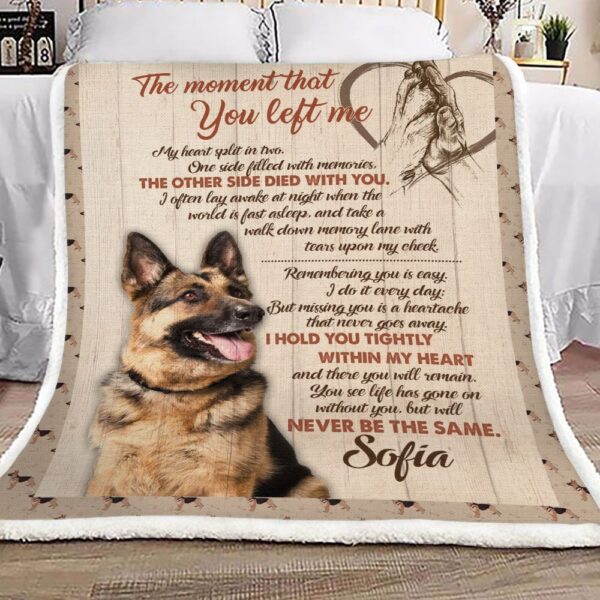 German Shepherd the Moment That You Left Me Fleece Blanket Sherpa Blanket