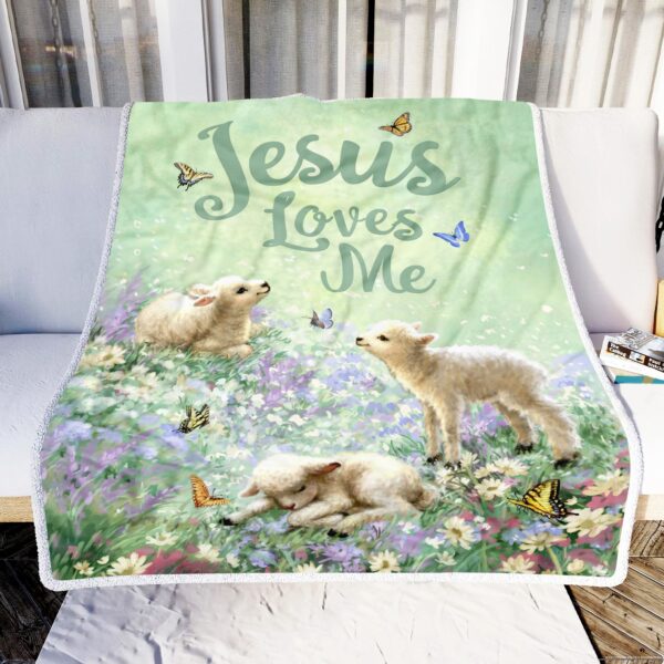 Jesus Love Me Fleece Blanket Sherpa Blanket