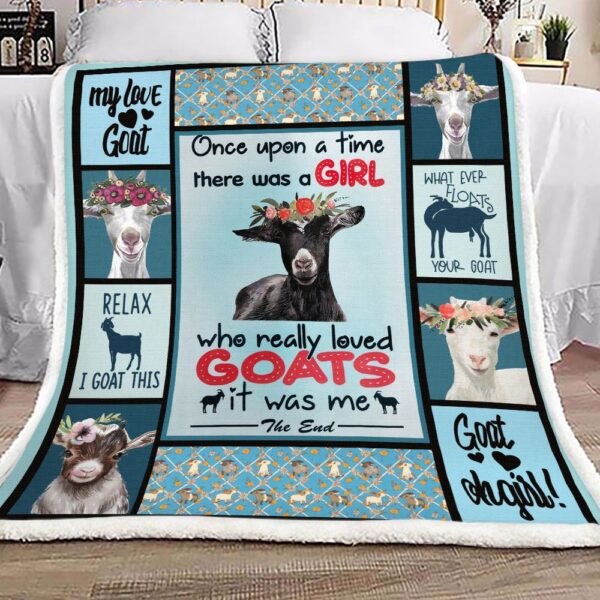 Goats Girl Once Upon A Time There Was A Girl Fleece Blanket Sherpa Blanket