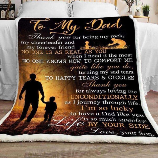 To My Dad I Am So Lucky Love Your Son Fleece Blanket Sherpa Blanket