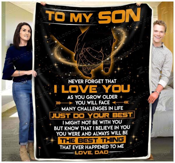 To My Son Just Do Your Best Love Dad Fleece Blanket Sherpa Blanket