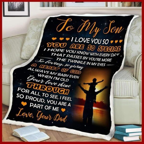 To My Son You Are So Special Love Dad Fleece Blanket Sherpa Blanket