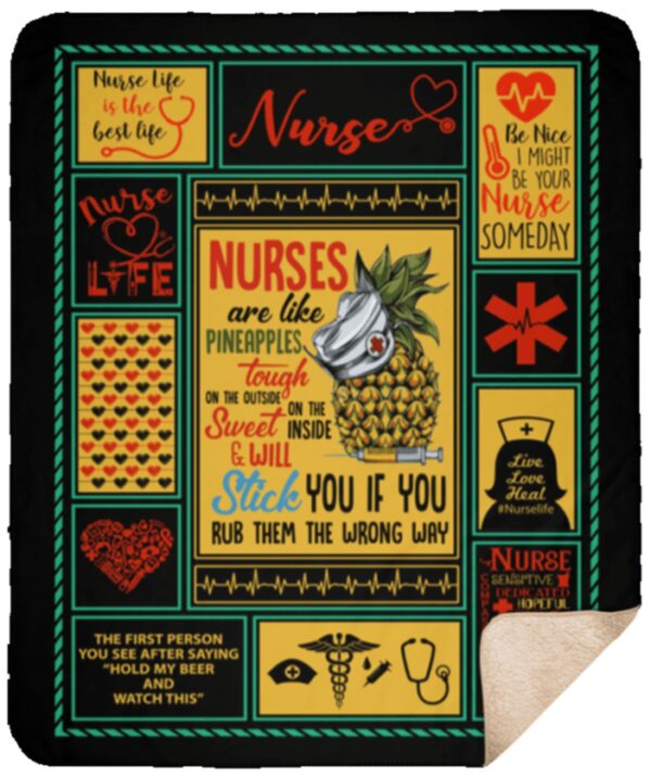 Nurses Are Like Pineapples Fleece Blanket Sherpa Blanket