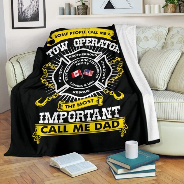 Proud Tow Operator Dad Fleece Blanket Sherpa Blanket