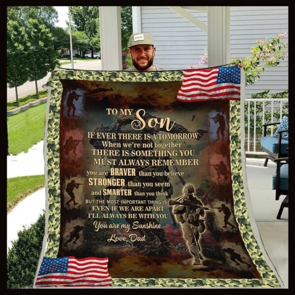 Soldier Dad To Son You Are Braver Fleece Blanket Sherpa Blanket