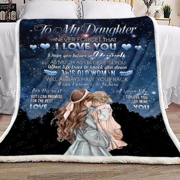 To My Daughter Never Forget That Fleece Blanket Sherpa Blanket