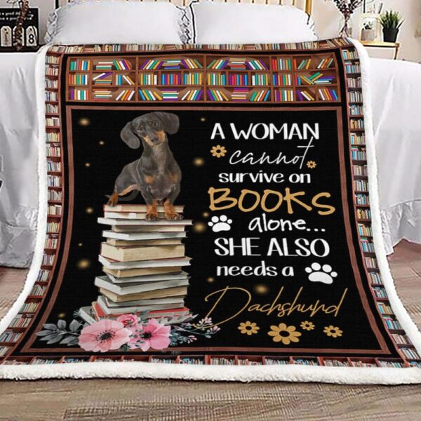 She Also Needs A Dachshund Fleece Blanket Sherpa Blanket