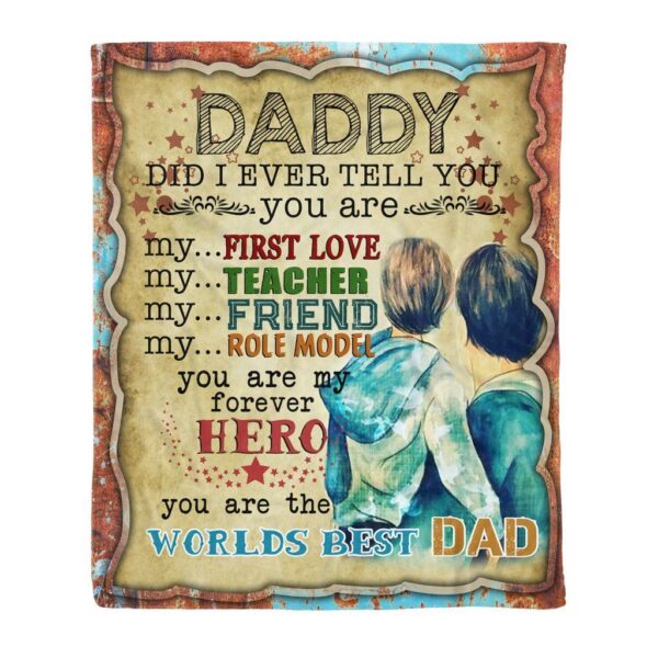 Daddy You Are The Worlds Best Dad Fleece Blanket Sherpa Blanket
