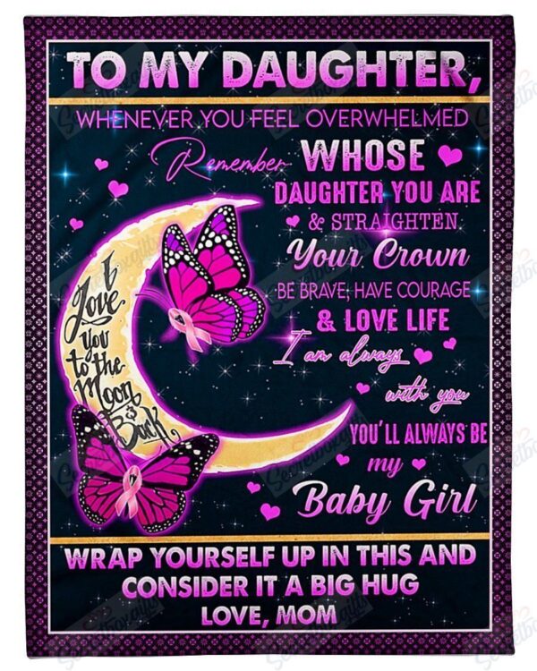 To Daughter Remember Whose Daughter You Are Fleece Blanket Sherpa Blanket