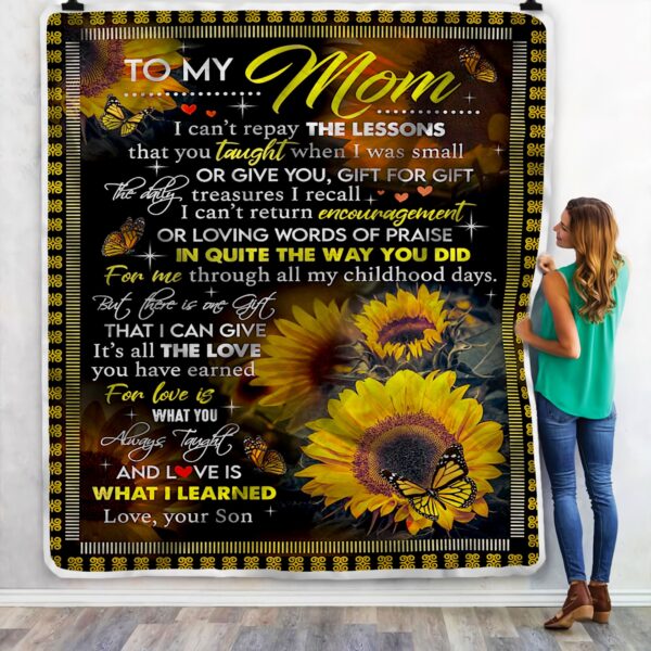 To My Mom Cant Repay The Lesson Fleece Blanket Sherpa Blanket