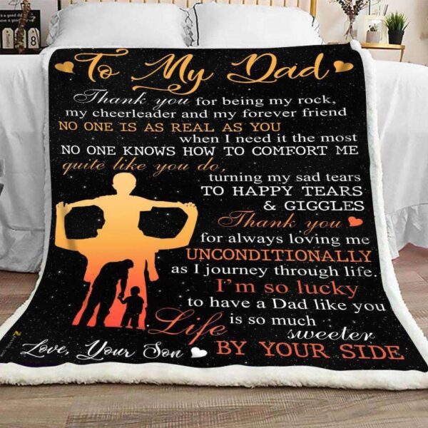 To my Dad Im so lucky Fleece Blanket Sherpa Blanket