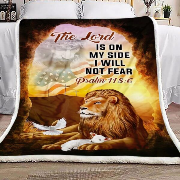 The Lord Is On My Side I Will Not Fear The Lion Fleece Blanket Sherpa Blanket