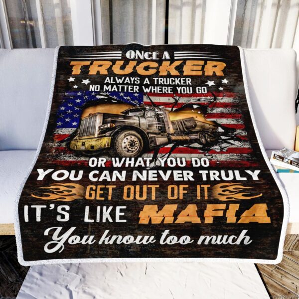 Once A Trucker Always A Trucker Fleece Blanket Sherpa Blanket
