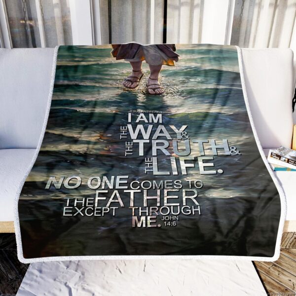 Jesus Answered I Am The Truth The Way And The Life Fleece Blanket Sherpa Blanket