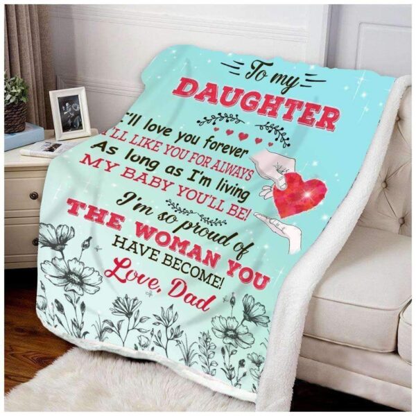 Family To My Daughter I'll Love You Forever Fleece Blanket Sherpa Blanket