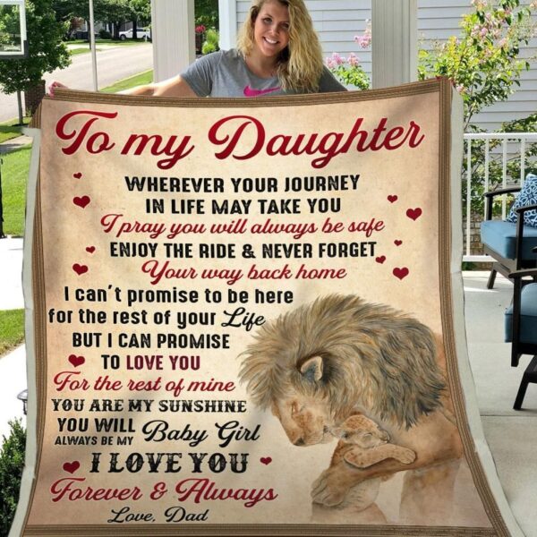 Daughter You'll Always Be My Baby Girl I Love You Dad Lion Art Fleece Blanket Sherpa Blanket
