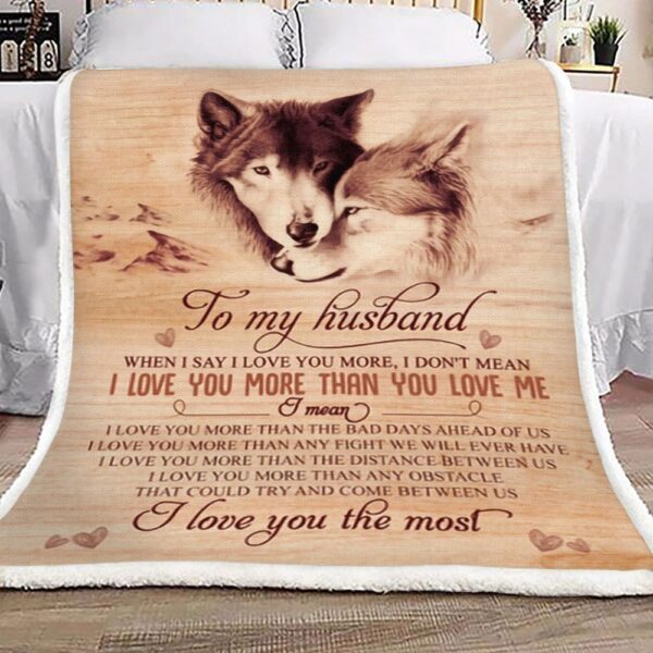 To My Husband Wolf Fleece Blanket Sherpa Blanket