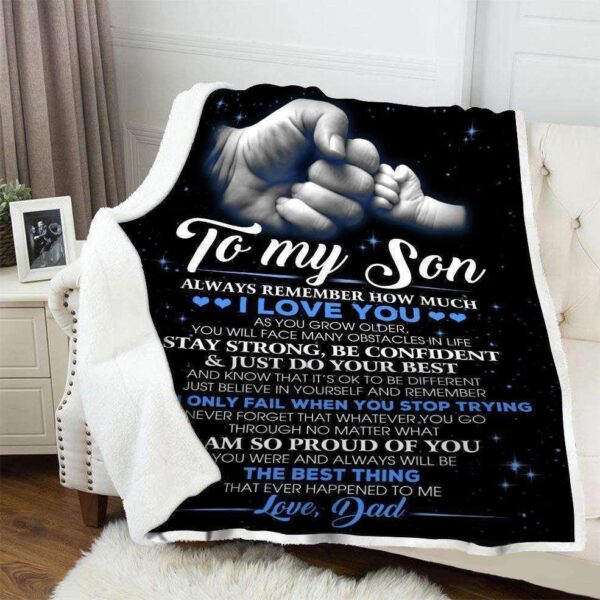 To My Son The Best Thing Fleece Blanket Sherpa Blanket