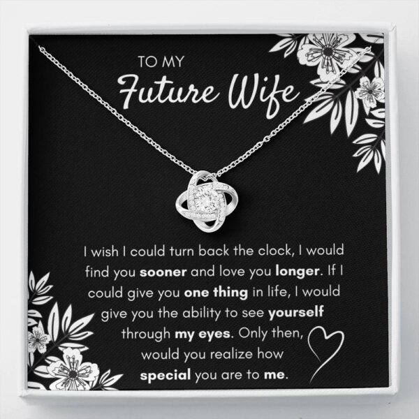 To My Future Wife "Find You Sooner" Love Knot Necklace Gift Set