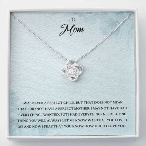 To My Mom "Everything I Needed Pb" Love Knot Necklace Gift Set