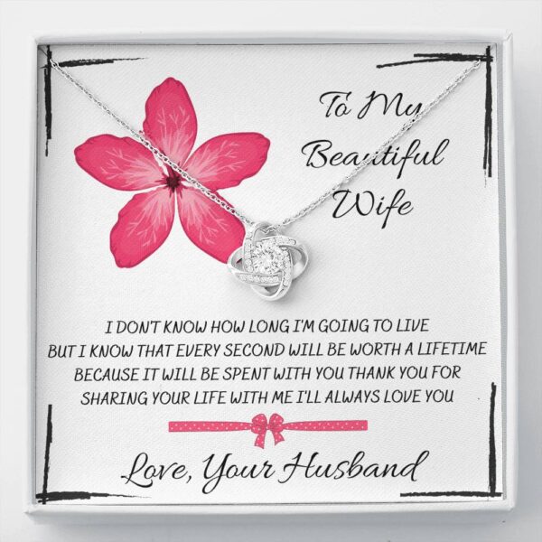 To My Beautiful Wife "Every Second" Love Knot Necklace Gift Set