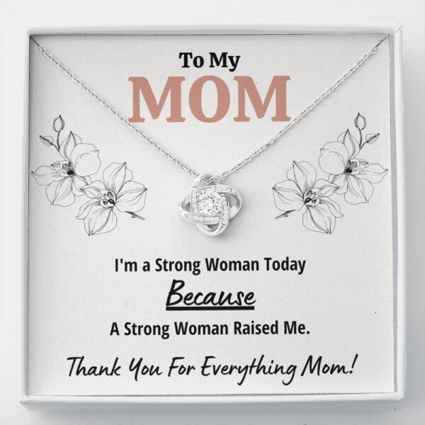 To My Mom "Strong Woman" Love Knot Necklace Gift Set