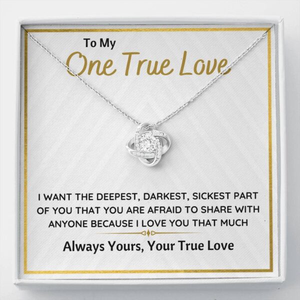 To My One True Love "Sickest Part Of You" Love Knot Necklace Gift Set