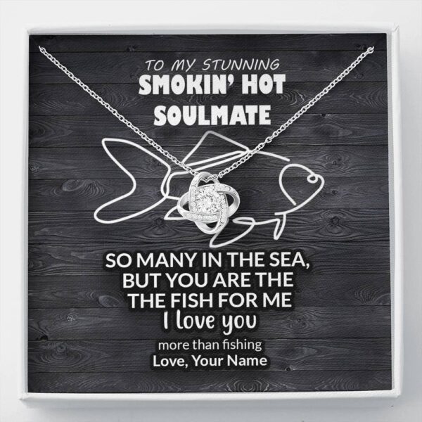 To My Stunning Smokin' Hot Soulmate Necklace