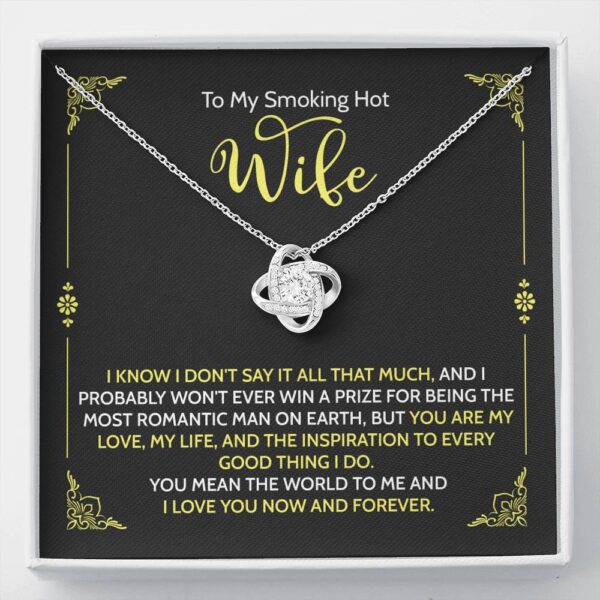 To My Smoking Hot Wife, 14K White Love Knot Necklace