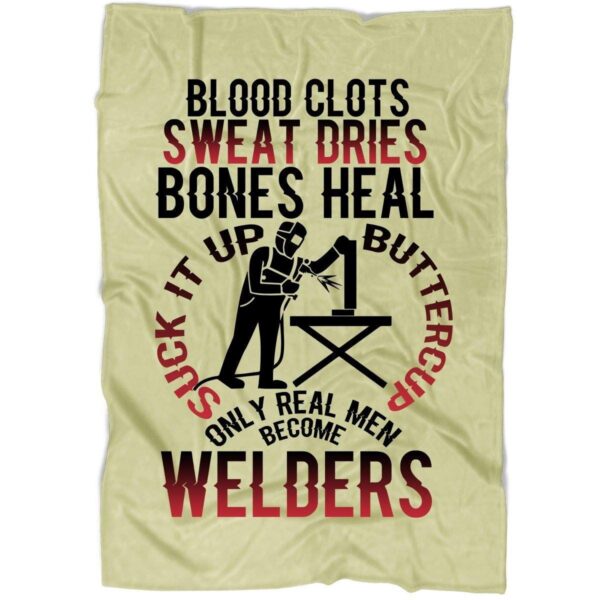 Real Men Become Welders Fleece Blanket Sherpa Blanket
