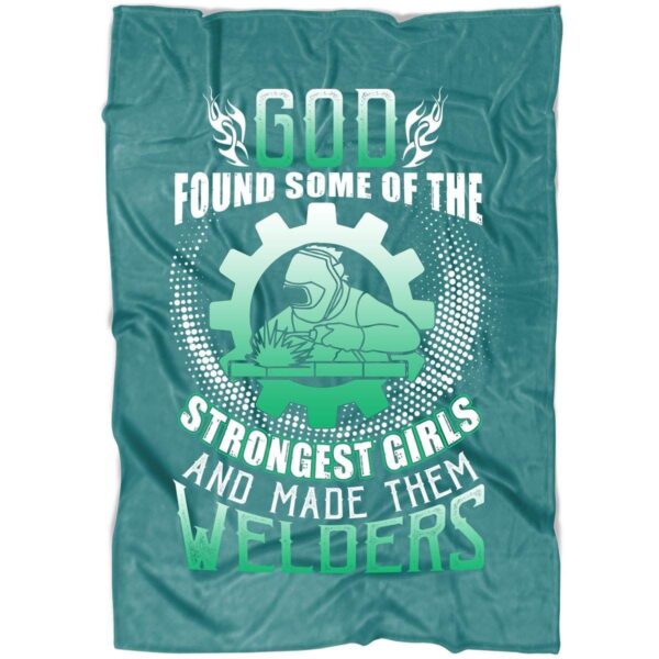 The Strongest Girls Become Welders Fleece Blanket Sherpa Blanket