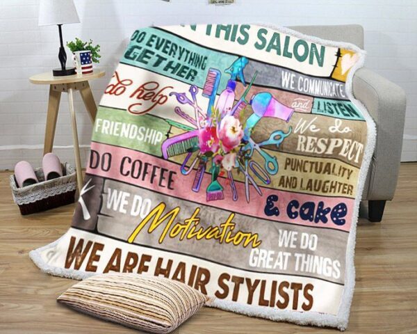 In This Salon We Are Hair Stylist Fleece Blanket Sherpa Blanket