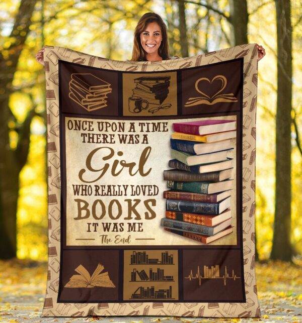 Book Lovers Once Upon A Time There Was A Girl Who Really Loved Books Fleece Blanket Sherpa Blanket