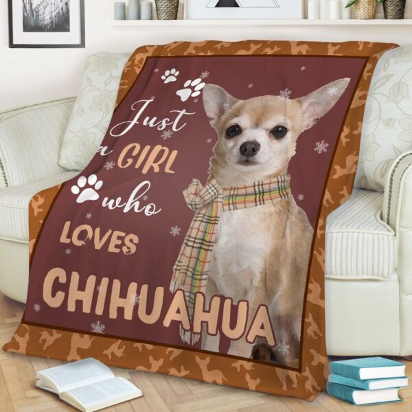 Chihuahua Just A Girl Who Loves Chihuahua Fleece Blanket Sherpa Blanket