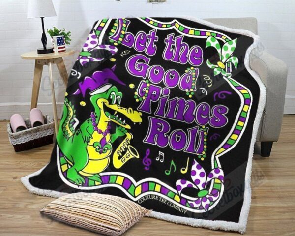 Let The Good Times Roll Fleece Blanket Sherpa Blanket