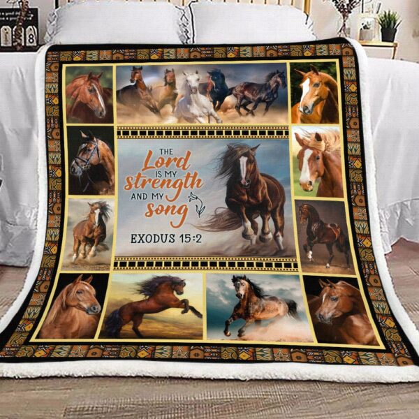Horse The Lord Is My Strength Fleece Blanket Sherpa Blanket