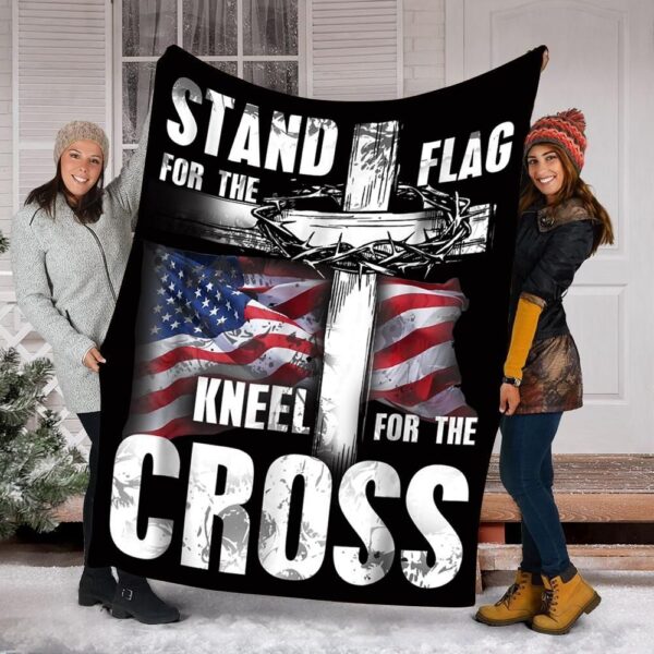 Stand For The Flag Kneel For The Cross Fleece Blanket Sherpa Blanket